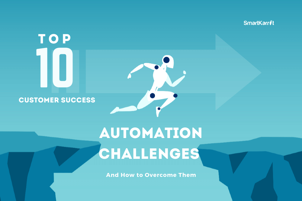 Customer Success Automation Challenges