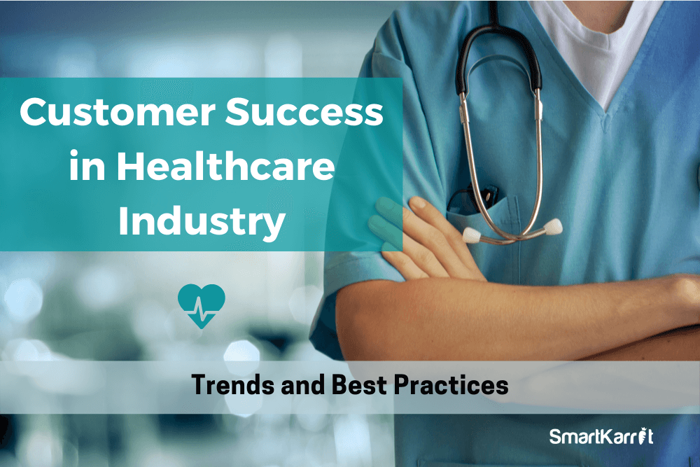 Customer Success in the Healthcare Industry