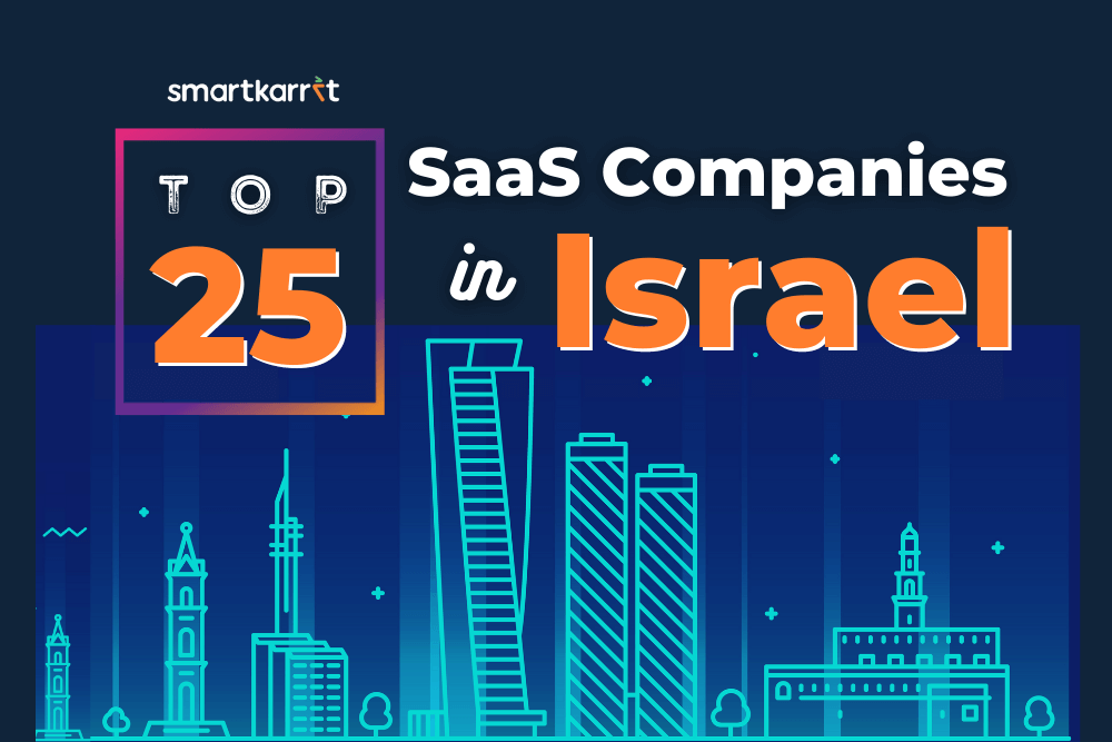 Top 25 SaaS Companies in Israel SmartKarrot Blog