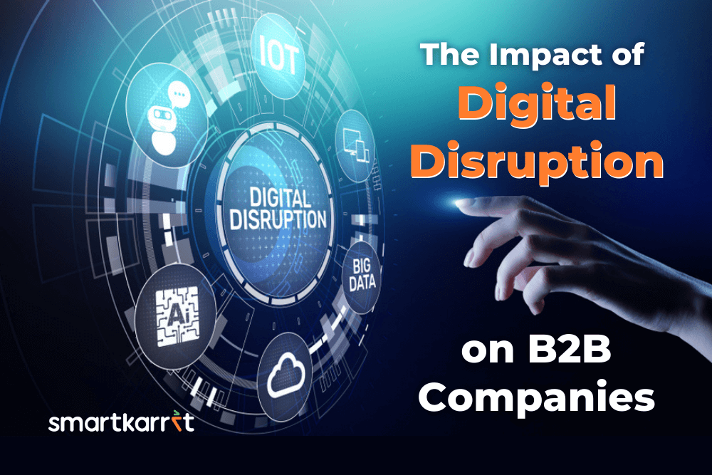 The Impact of Digital Disruption on B2B Companies